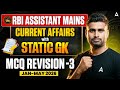 RBI Assistant Mains 2026 | Current Affairs & Static GK (Jan-May) | MCQ Revision #3 By Vaibhav Sir