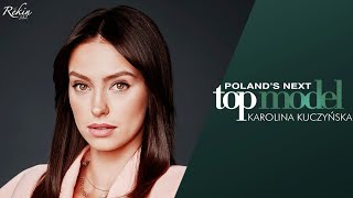 Polands Next Top Model - Cycle 9 Karolina Kuczyńska Tribute