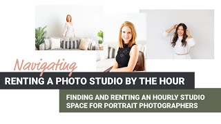 How to Find and Rent Hourly Studio Rentals for Portrait Photography