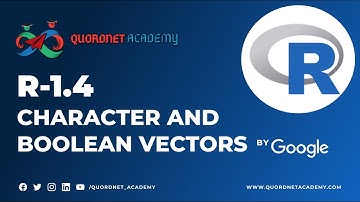 Tutorial 1.4 : Diving into Character & Boolean Vectors, R programming