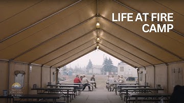 How we respond to wildfires - Fire Camps