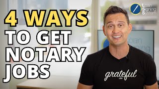 Four Ways to Get Notary Signing Agent Jobs | Make $100+ Per Hour Appointment!