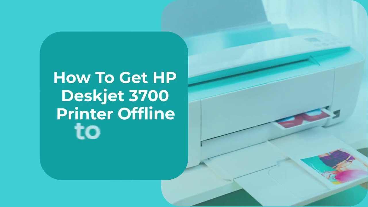 How To Get My Hp 3700 Printer Online