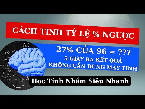 Cách Tính Tỷ Lệ Phần Trăm Ngược