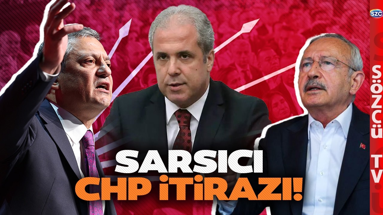 Şamil Tayyar'ın CHP İtirazı Gündem Oldu! Kemal Kılıçdaroğlu ve Özgür Özel Cephesinde Neler Oluyor?