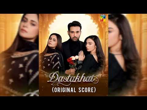 Dastakhat OST Full OST Dastakhat Drama OST Pakistani Drama OST