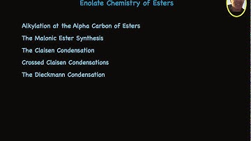 Enolate Chemistry of Esters Playlist Introduction