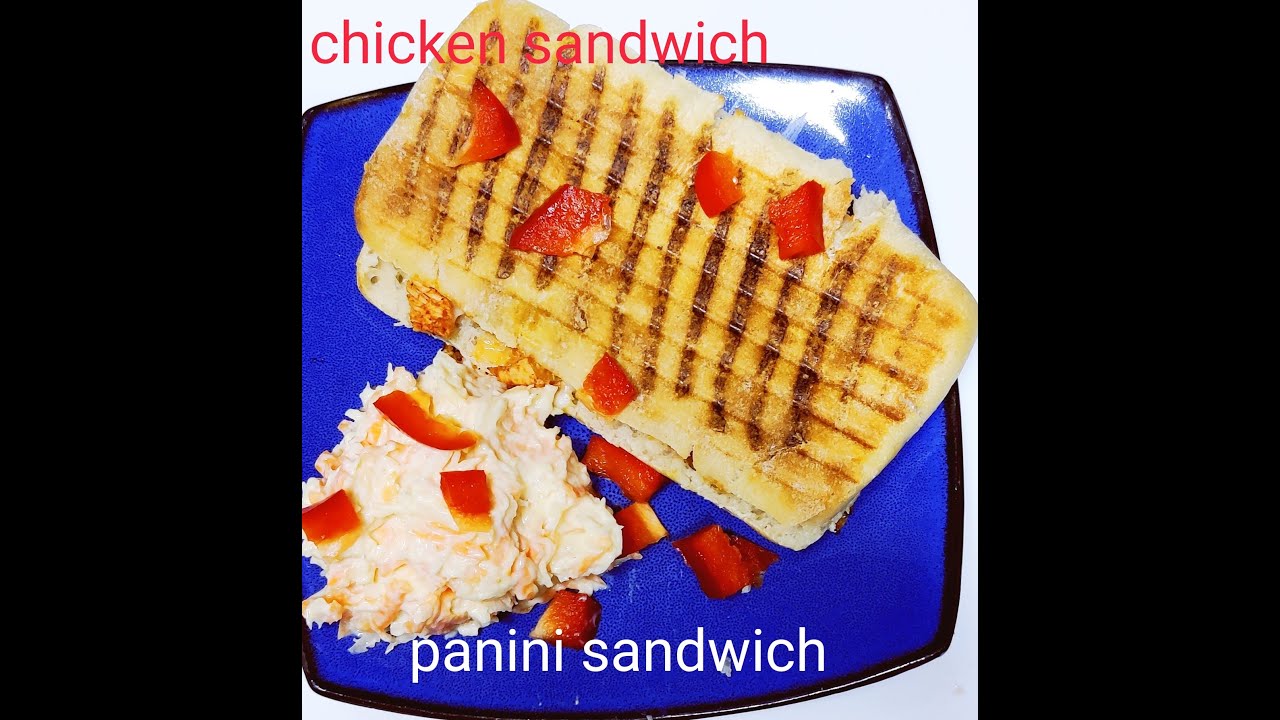 Chicken Panini Sandwich recipe/Chicken Cheese Sandwich/Grilled Panini