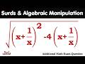 Additional Math Exam Question | Surds &amp; Algebraic Manipulation