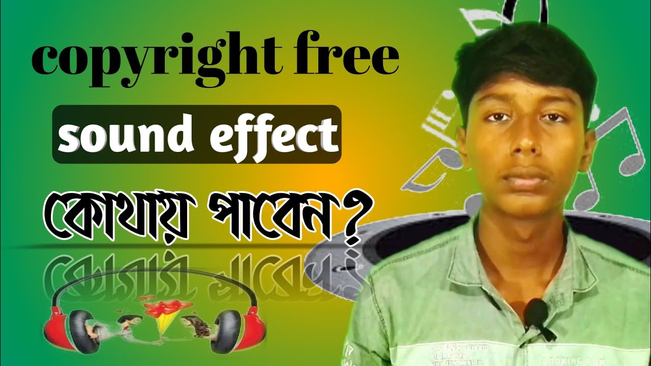 How to download copyright free sound effects copyright free sound effect Bangla tutorial