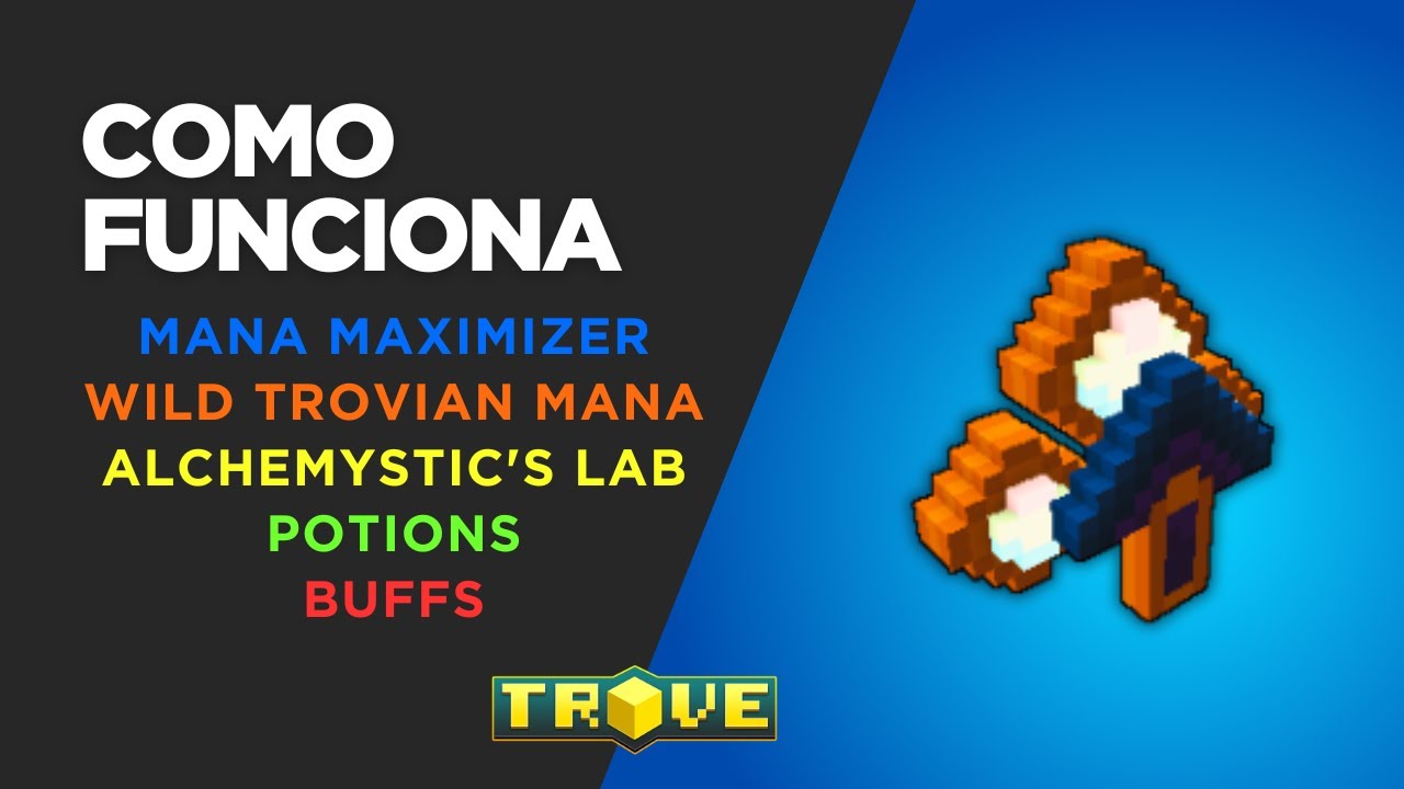 Como Usar Mesas de Mana Maximizer e Poções no Trove