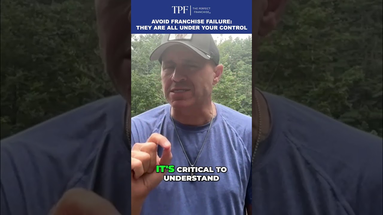 Avoid Franchise Failure: The 4 Reasons Are ALL Under Your Control