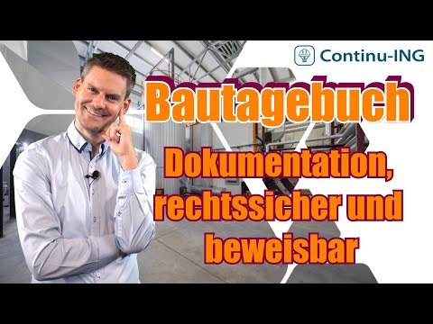 Video: So Füllen Sie Ein Bautagebuch Aus