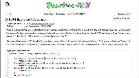 Java Practice It || 4.3 season || if/ else/ else if statements, String return method, int parameters