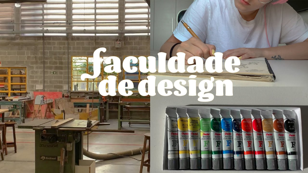 faculdade de design | como escolhi o curso, adaptação, profissão ...