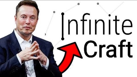 How to Make Elon Musk in Infinite Craft !