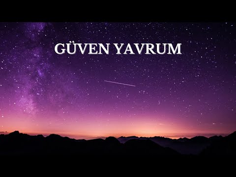 Güven Yavrum #ilahi