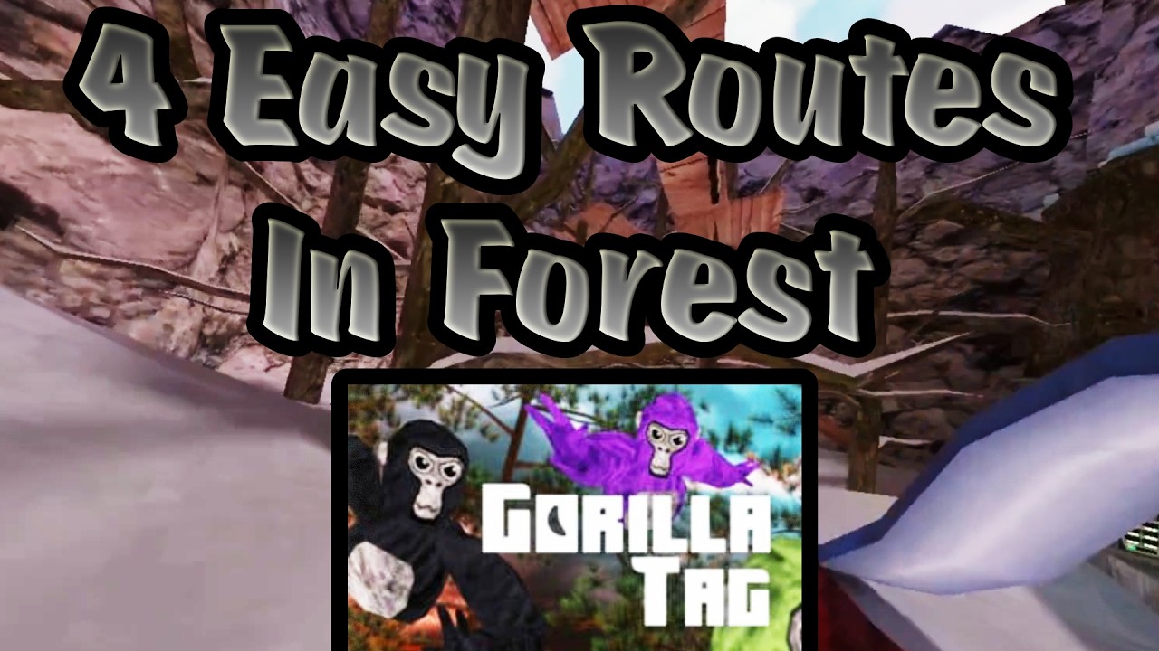 4 EASY Advance Gorilla Tag ROUTES In Forest ( Bonus , Gtag , gtag , routes , easy , advance )