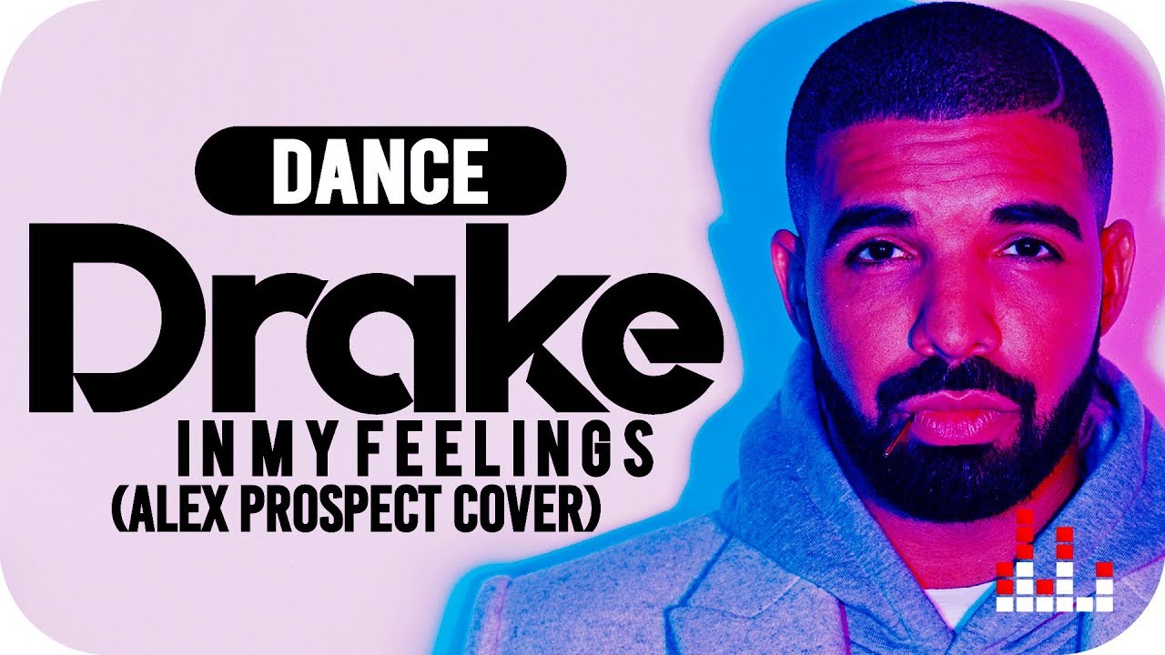 Drake – In My Feelings (Alex Prospect Remix)