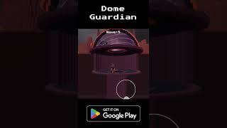 Dome Guardian gameplay screenshot 5