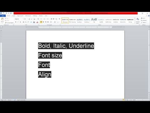 How to Bold, Underline, Align and change font- Microsoft Word
