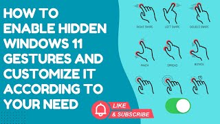 How to Enable Hidden Windows 11 Gestures and Customize it According to Your Need