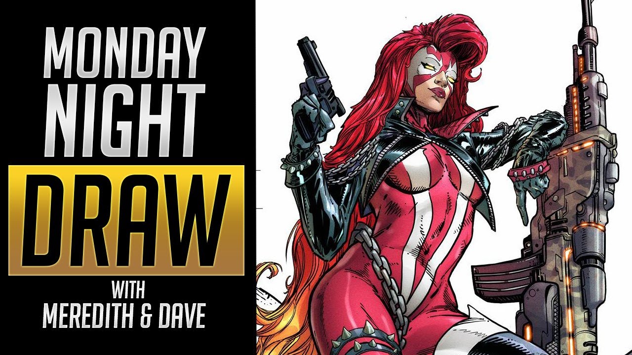 Monday Night Draw {SHE-SPAWN}