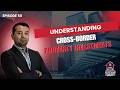 Understanding Cross-Border Property Investments - EP 50