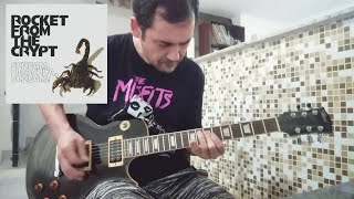 Rocket From The Crypt - Born In &#39;69 (guitar cover)