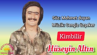 Hüseyin Altın Kimbilir Resimi