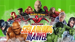Review bá đạo - Đội hình các siêu anh hùng Marvel