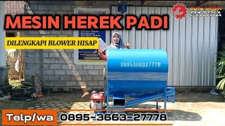 MESIN PERONTOK PADI - MESIN HEREK PADI dilengkapi Blower Hisap Besar Berkualitas