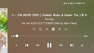 DTN - I’M GOOD 2023 [ Cookies Minor & Sumur Tua ] # Req Arx Rev