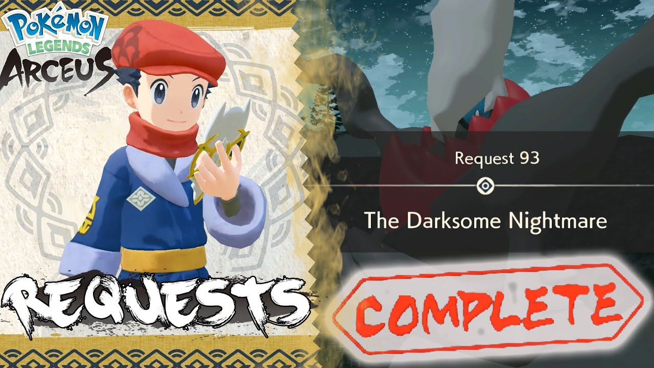 Pokemon Legends Arceus Request 93 Walkthrough "The Darksome Nighmare" How To Unlock & Guide