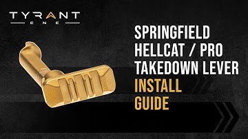 Tyrant CNC Springfield Hellcat Takedown Lever
