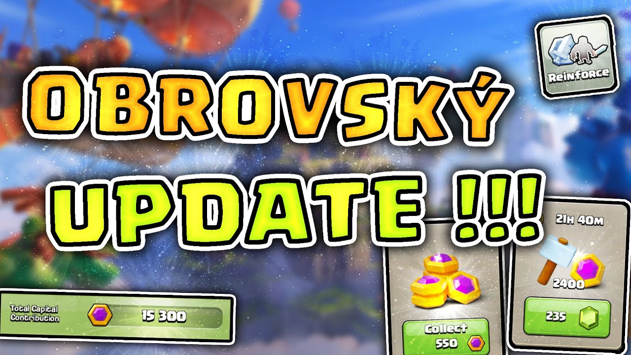 CLAN CAPITAL UPDATE a MAXNUTÁ BASE • Clash of Clans CZ/SK