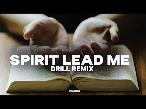 Spirit Lead Me Drill Remix | Oceans | Hillsong | Sample Drill type beat 2025