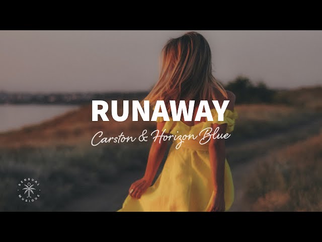 Carston & Horizon Blue - Runaway (Lyrics) class=