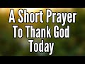 LORD, thank you for a new day and for giving me the reason to be grateful