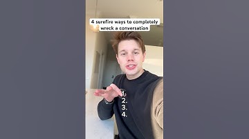 4 surefire ways to completely wreck a conversation #conversationtips #andrewgodwin