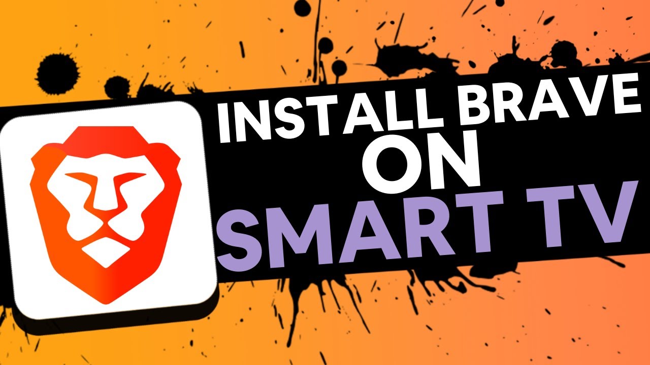 (QUICK GUIDE) INSTALL Brave on SMART TV | HOW TO INSTALL BRAVE ON SMART ...