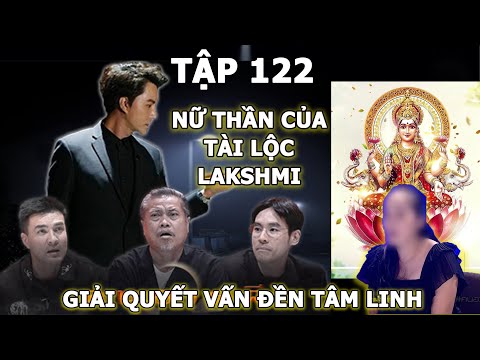 Video TẬP 122 - NỮ THẦN CỦA TÀI LỘC 