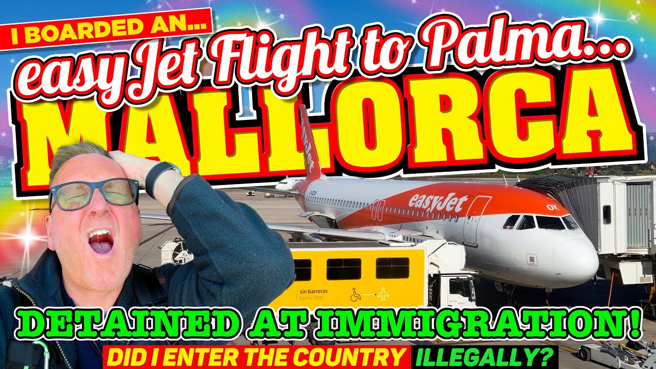 I BOARDED an EasyJet FLIGHT to PALMA for a CITY BREAK - WHAT COULD possibly GO WRONG?!