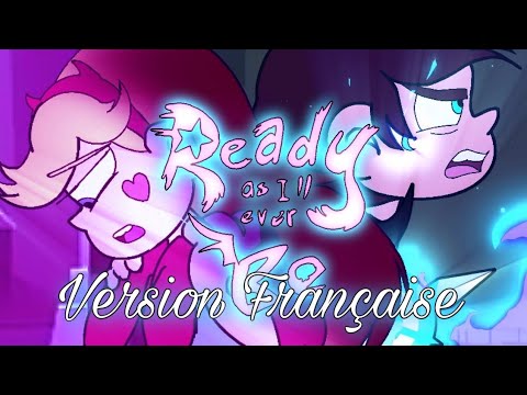 Star Butterfly - Ready as I’ll ever be | plus prêt que jamais (Version Française)