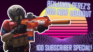 Benjamin Perezs 2021 Nerf Loadout Video 100 Subscriber Special