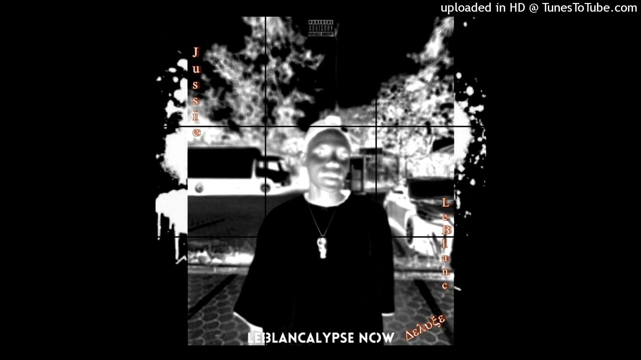 Jussie LeBlanc - Long Live M.O.B