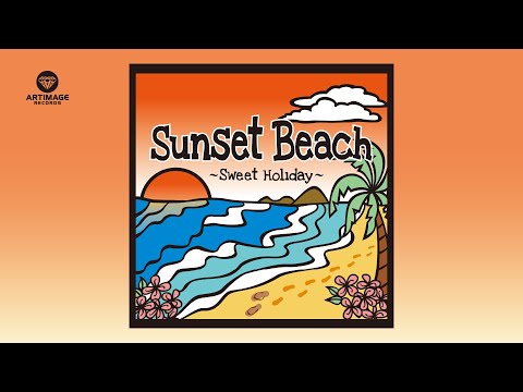 Sunset Beach Lovers - 小さな恋のうた [Official Audio]