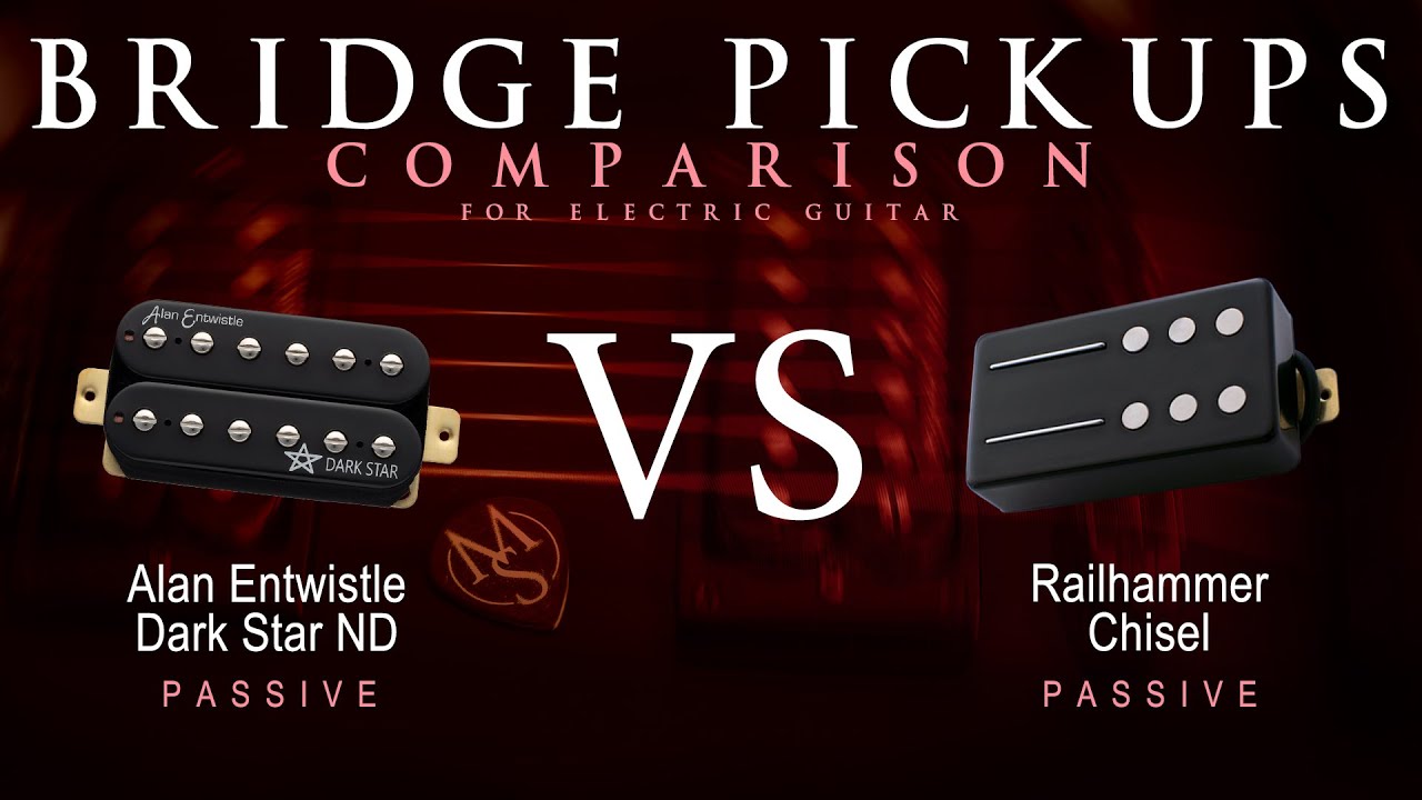 Alan Entwistle DARK STAR ND vs Railhammer CHISEL - Bridge Guitar