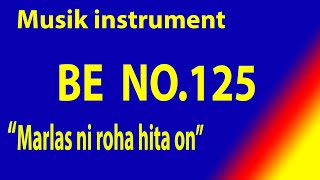 BUKU ENDE NO 125 MARLAS NI ROHA HITA ON Karaoke BE 125 dengan instrument musik pengiring