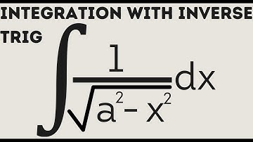 Integration with Inverse Trig